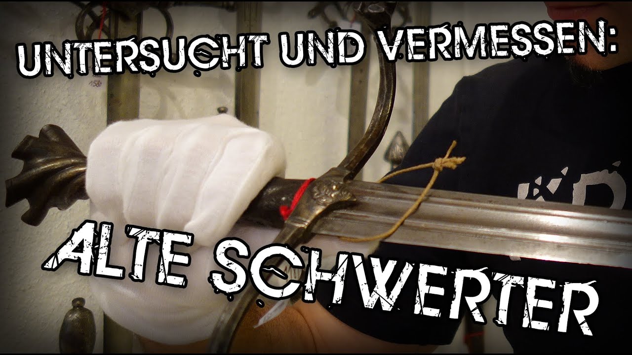 Untersucht und vermessen:  alte Schwerter