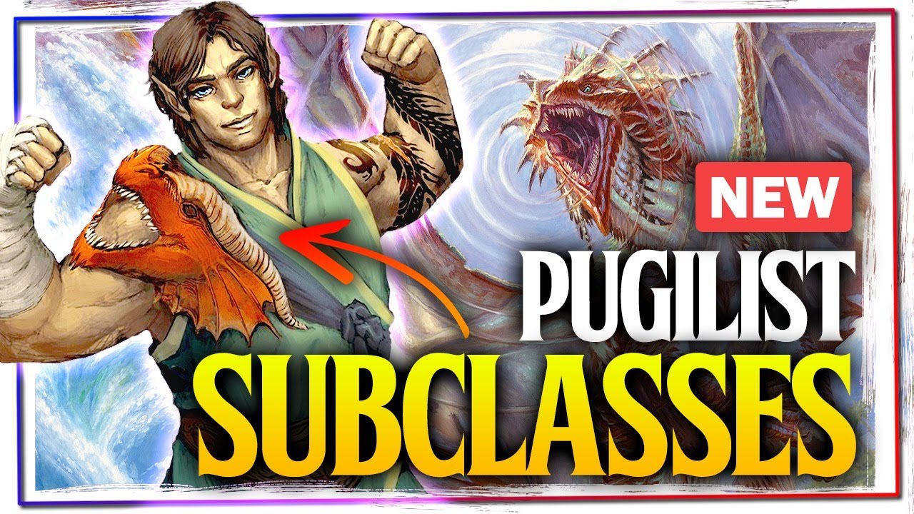 The Pugilist Subclasses are also... a lot