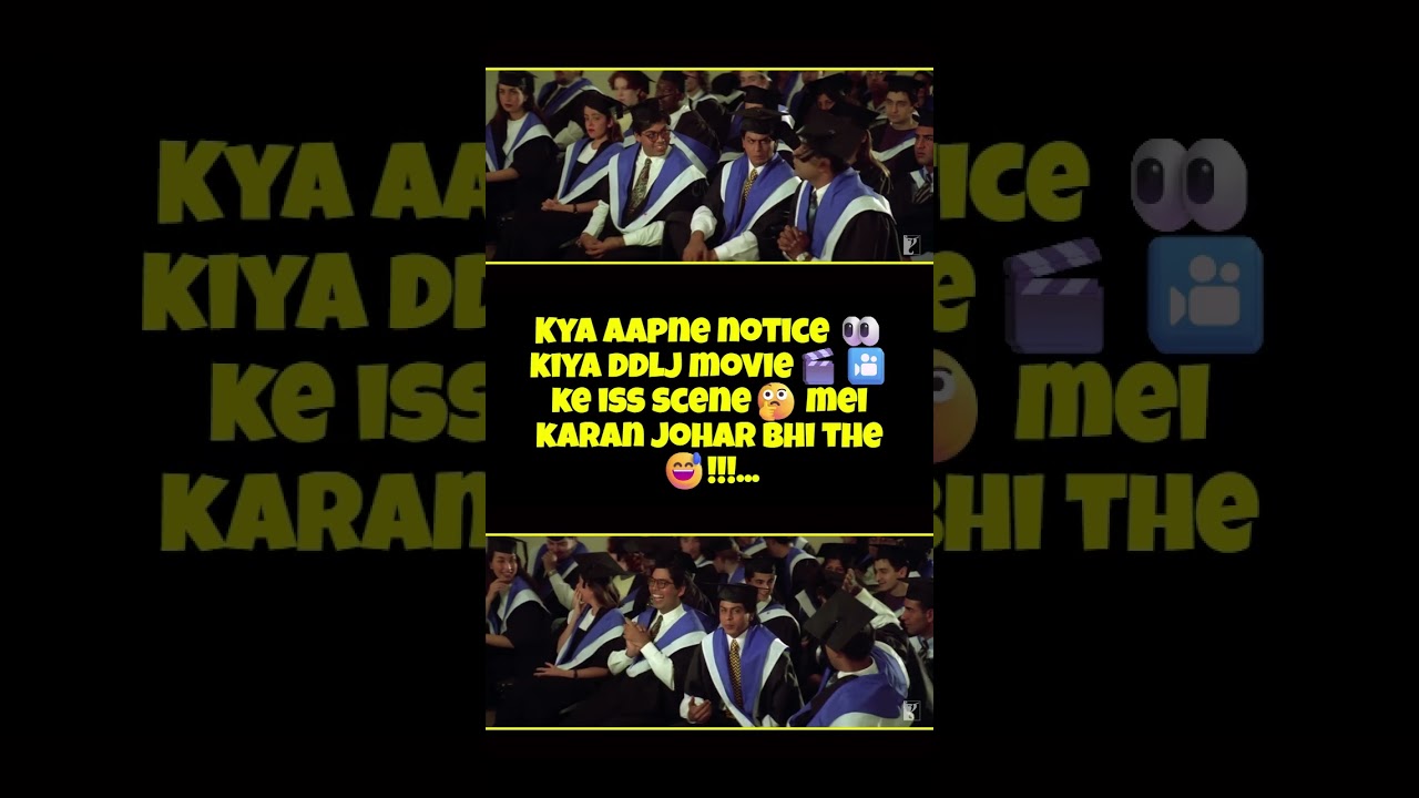 Did you notice karan johar cameo in DDLJ🎬 movie!!!...