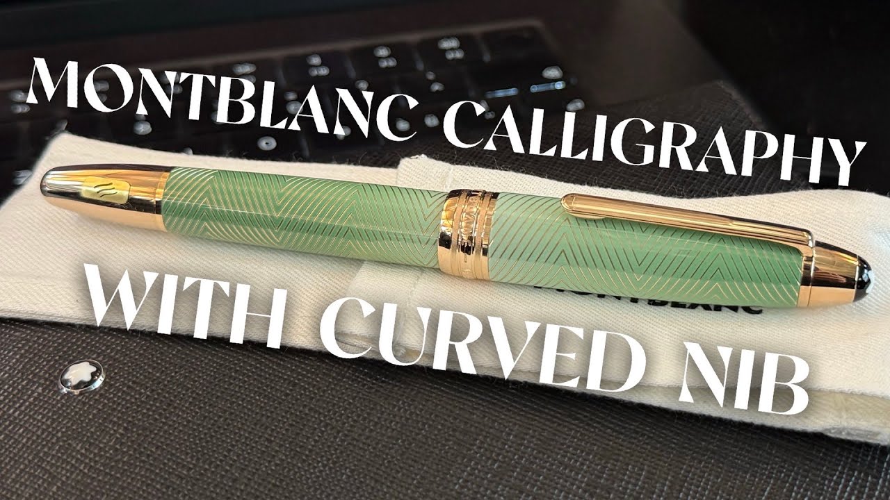 The stunning New Montblanc Celadon CALLIGRAPHY Fountain Pen with curved Nib.