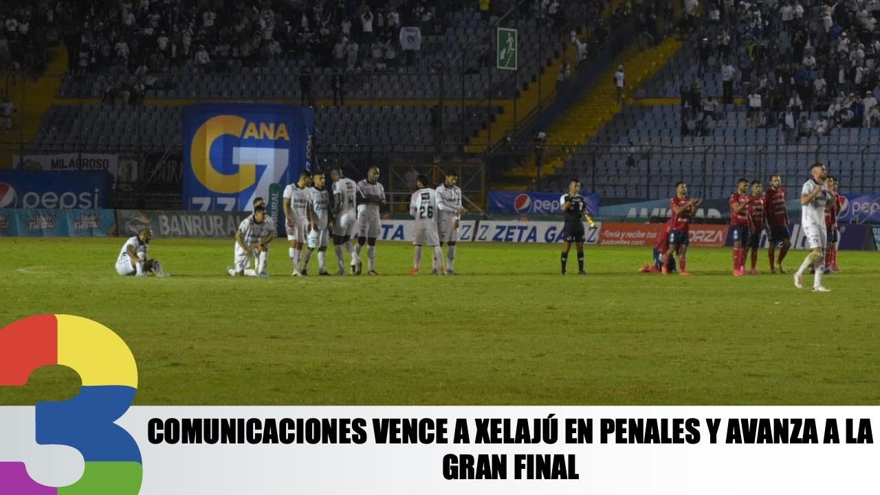 Comunicaciones avanza a la final tras superar a Xelajú en la tanda de penales