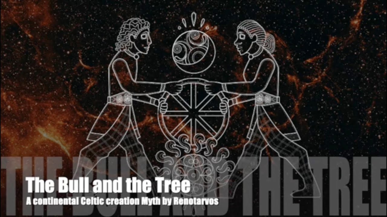 The Bull and the Tree: A continental Celtic creation Myth