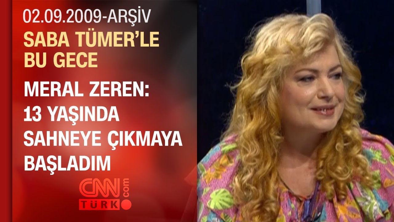 Meral Zeren: Selami Şahin, Olmuyor Şarkısını Bana Yazdı - Saba Tümer'le Bu Gece - 02.09.2009