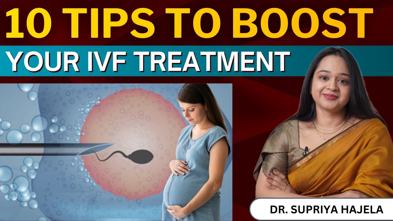 IVF ट्रीटमेंट को सफल कैसे बनाएँ: 10 आसान टिप्स जो देंगी फायदा