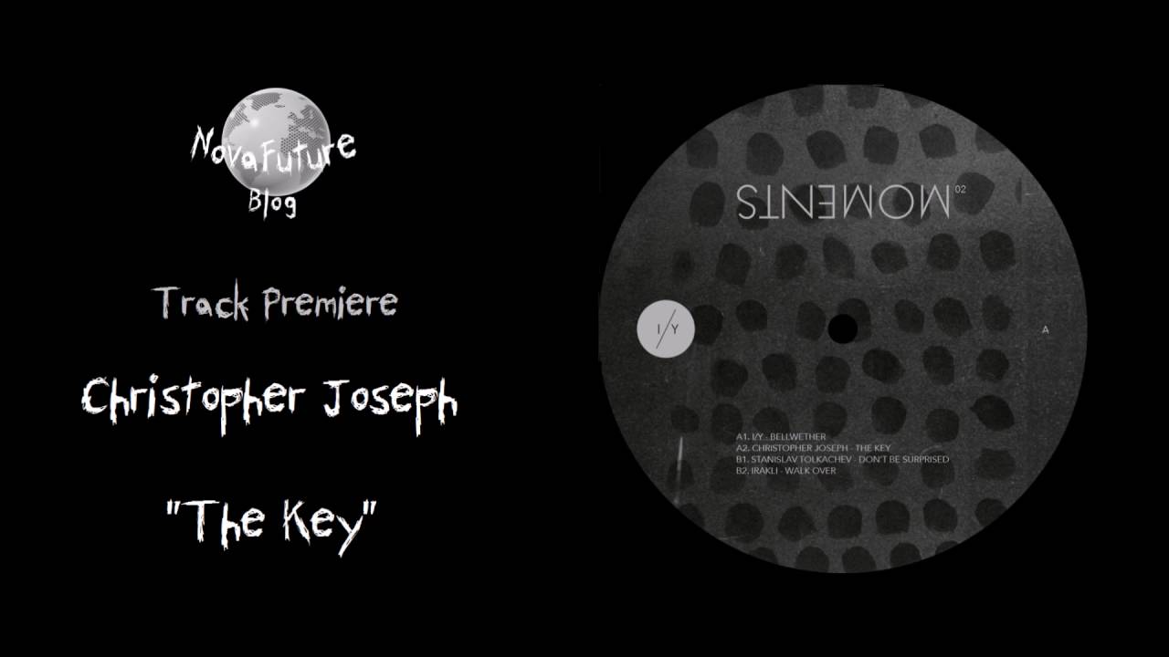 Christopher Joseph - The Key [NovaFuture Blog Track Premiere]