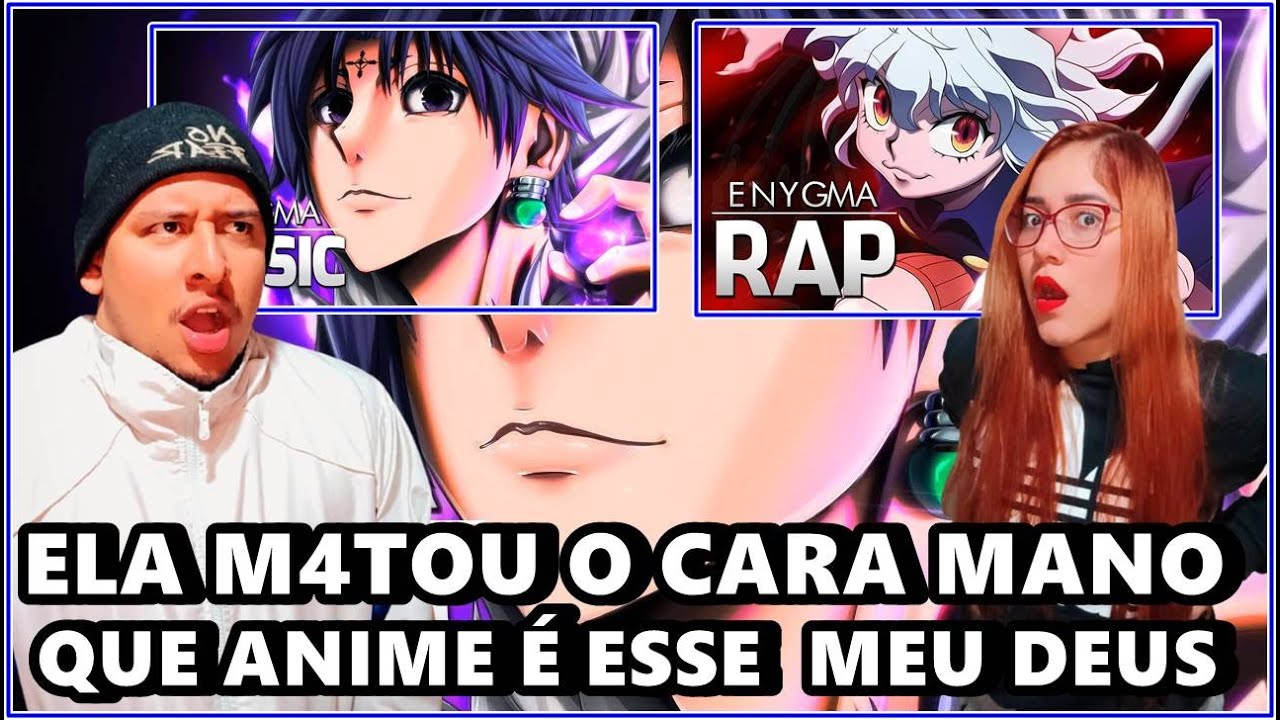 REAGINDO ao Rap da Neferpitou E O O Sol e a Lua | Chrollo Lucilfer DO ENYGMA (QUE SOM FOD@ MANO)