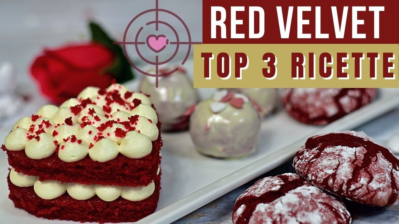Dolci di San Valentino RED VELVET 3 SUPER IDEE in meno di 30 minuti