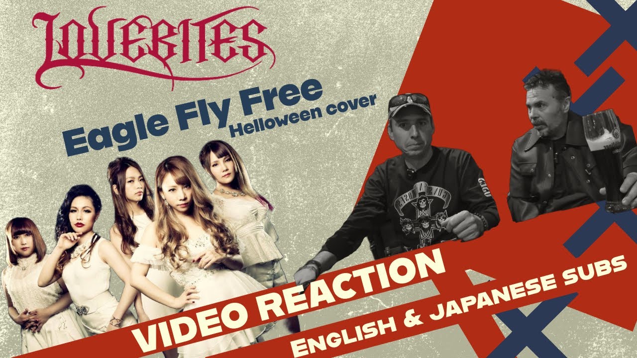 Video Reaction - LOVEBITES / Eagle Fly Free Helloween cover