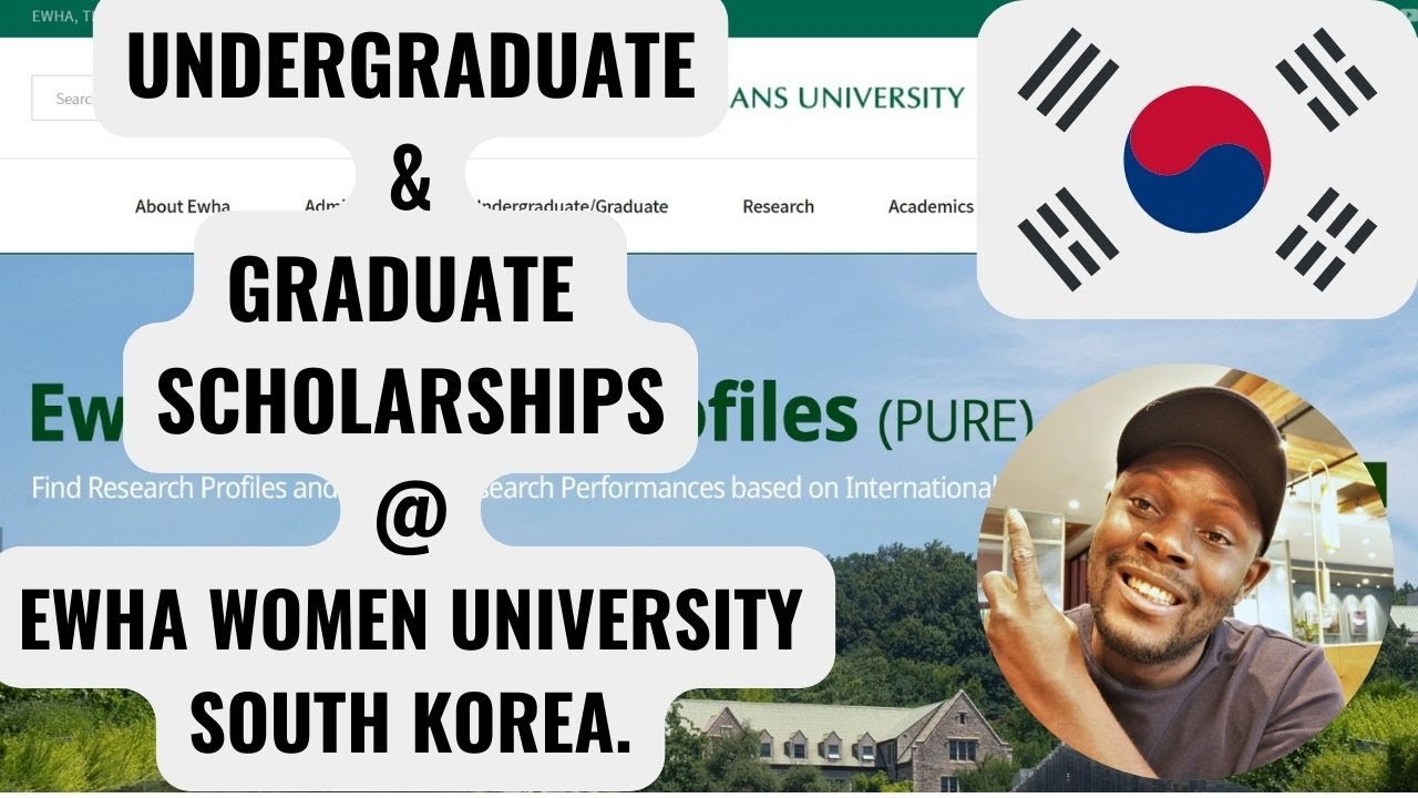 SCHOLARSHIPS AT EWHA WOMEN UNIVERSITY SOUTH KOREA