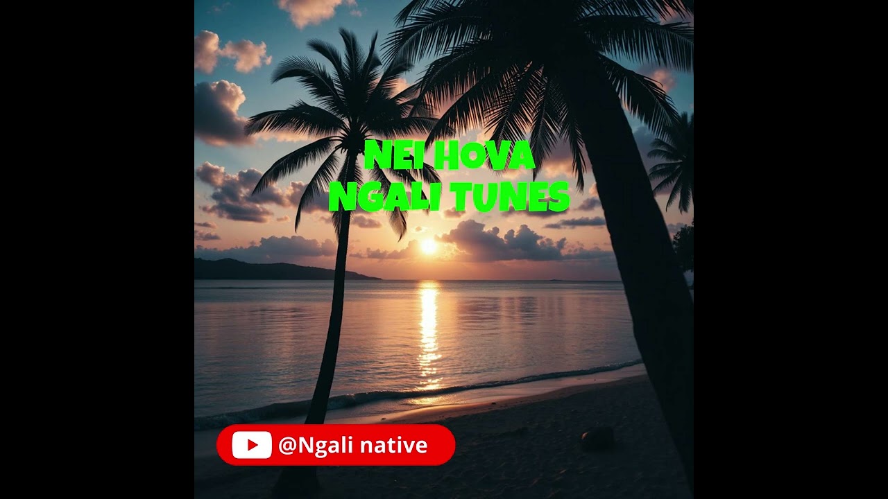 Nei Hova_Ngali Tunes