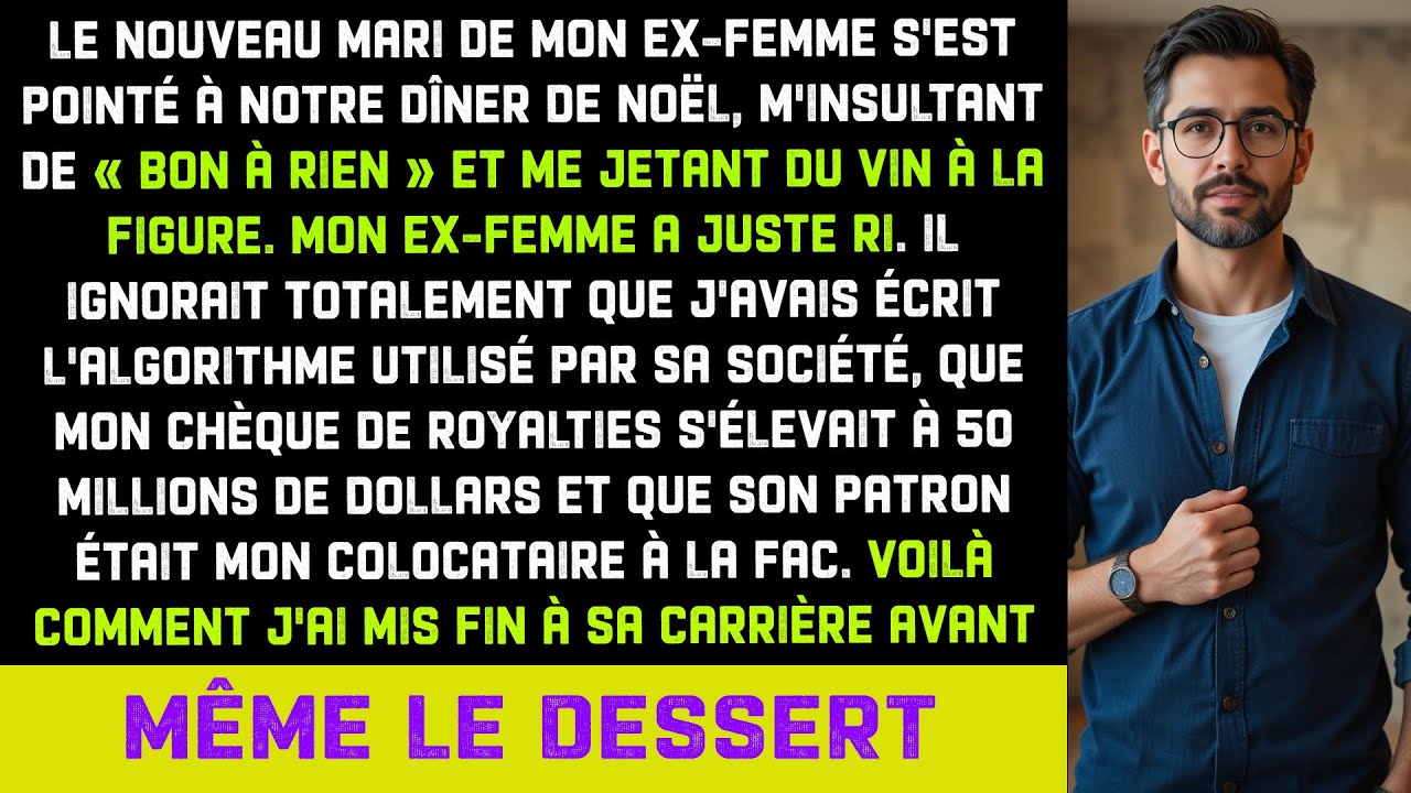 Le nouveau mari de mon ex m'a traitée de ratée — J'AI MIS FIN À SA CARRIÈRE AVANT LE DESSERT...
