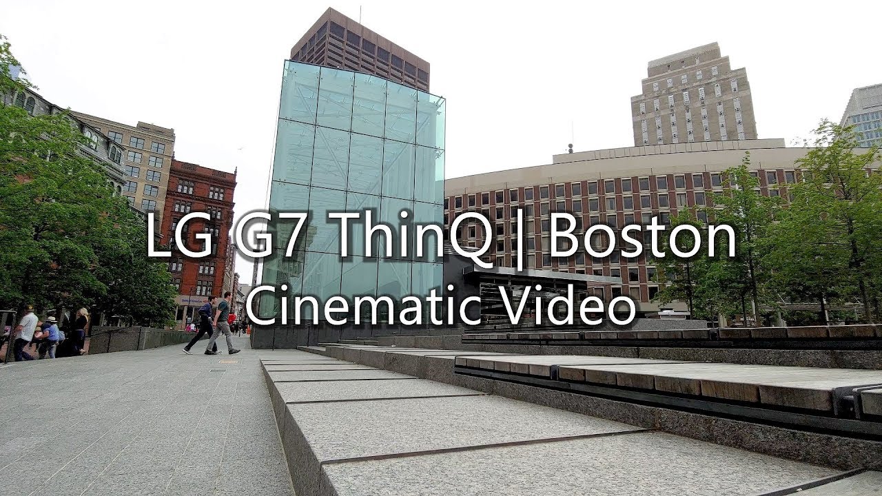 LG G7 ThinQ 4K / DJI Osmo Mobile 2 / Boston Cinematic Video
