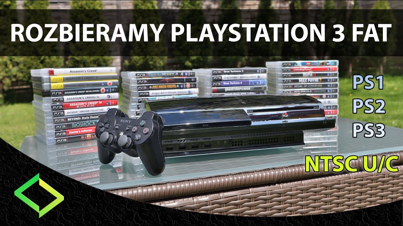 PS3 FAT, kt&oacute;ra odpala PS1 i PS2 &mdash; rozbi&oacute;rka i czyszczenie