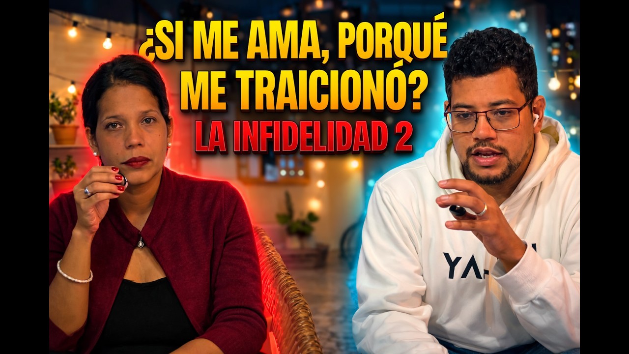 SI ME AMA, ¿POR QUÉ ME TRAICIONÓ?