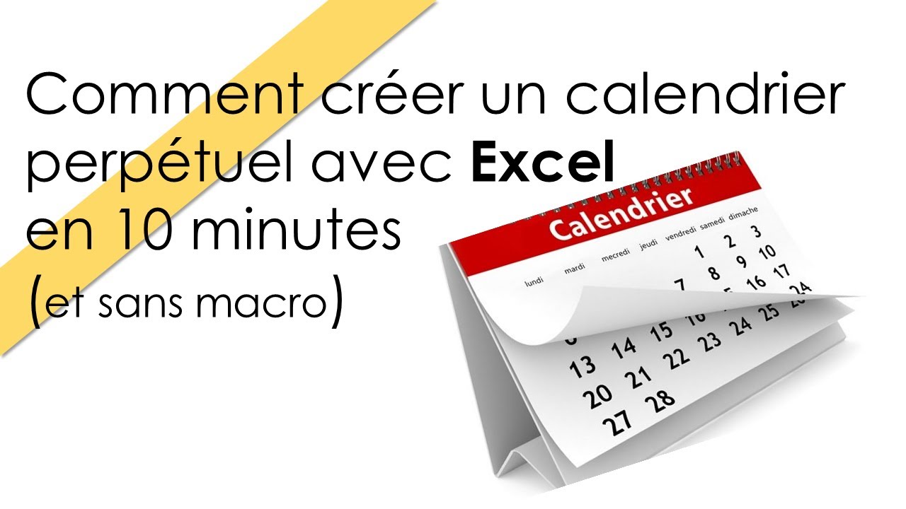 Comment créer un calendrier perpétuel Excel - 2025