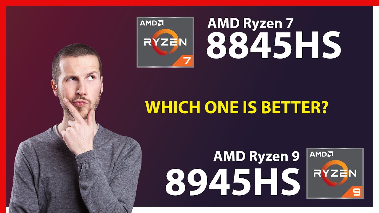 AMD Ryzen 7 8845HS vs AMD Ryzen 9 8945HS Technical Comparison