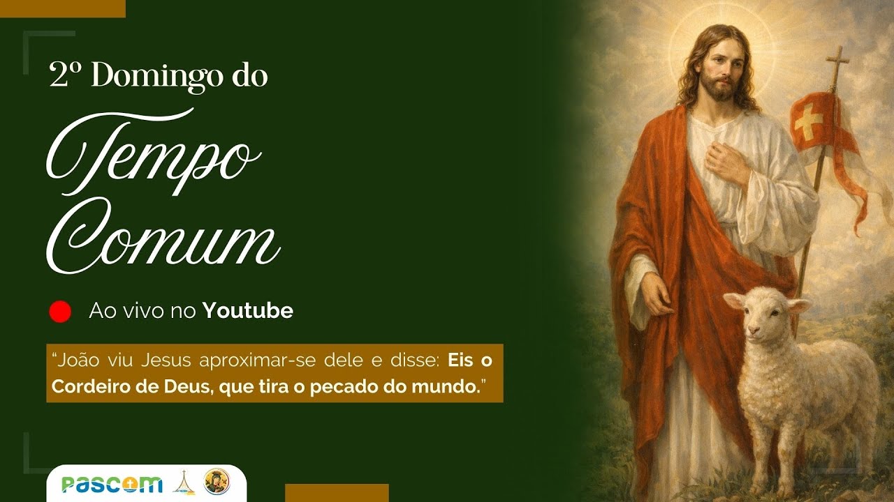 Santa Missa - 2º Domingo do Tempo Comum