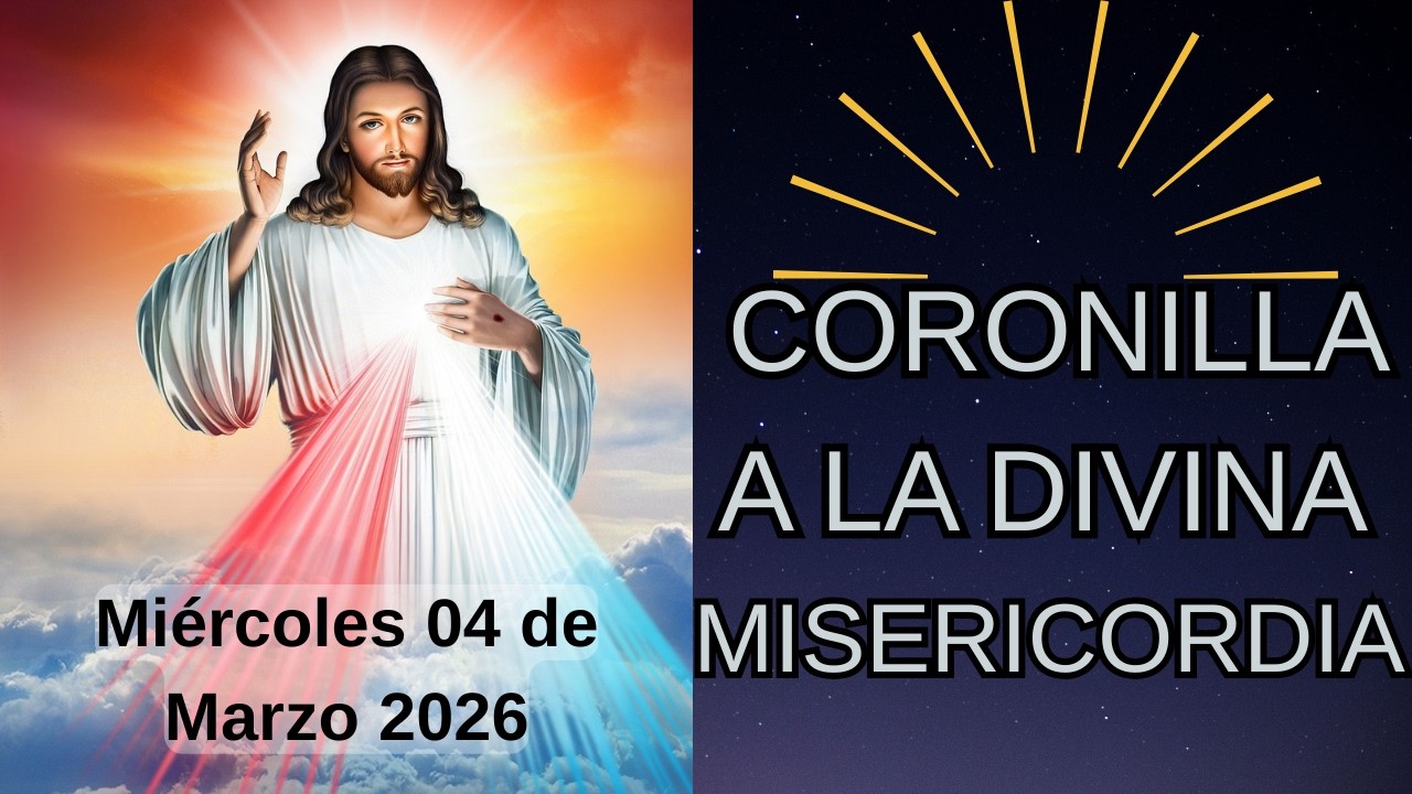 CORONILLA A LA DIVINA MISERICORDIA HOY Miércoles 04 de Marzo  de 2026 💗 SANTO ROSARIO DE HOY #jesús