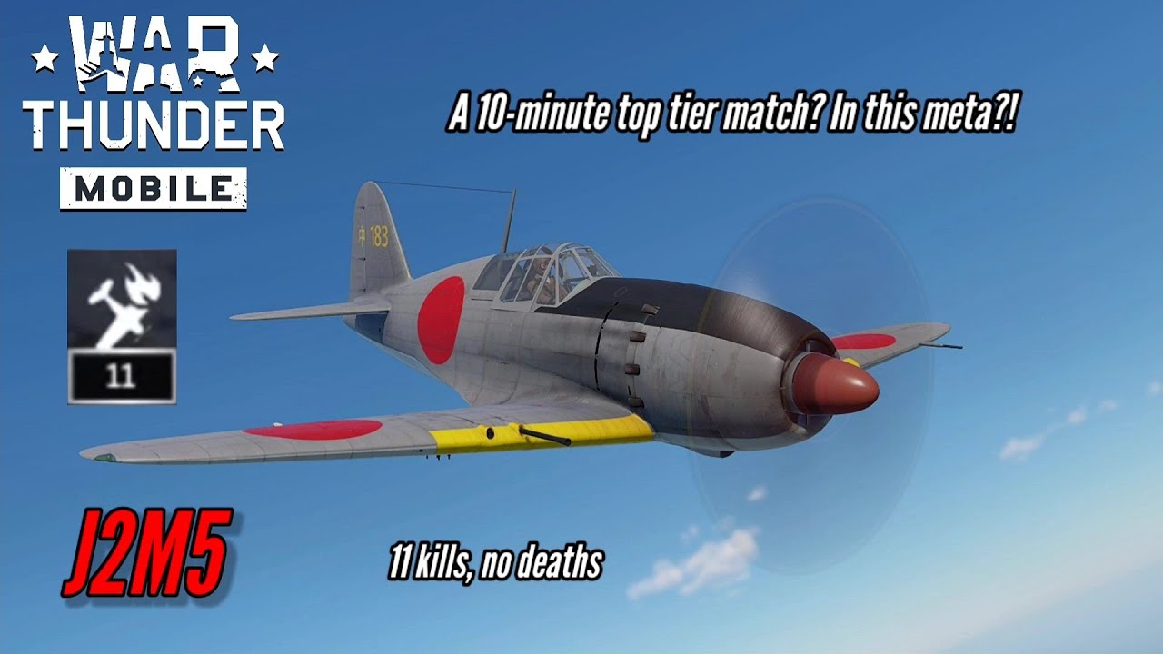 J2M5: A rare top tier match that doesn't end in 3 mins (11 kills, no deaths) - War Thunder Mobile