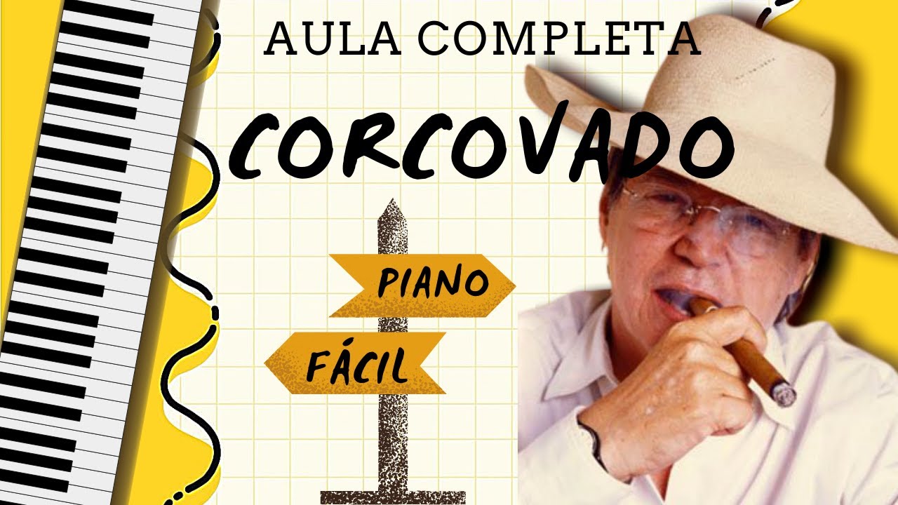 Corcovado - Tom Jobim | Tutorial piano fácil - Aula completa | Com partitura