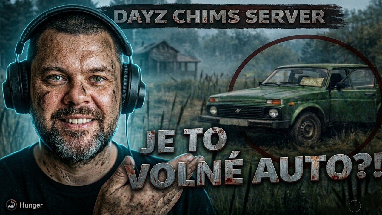 DayZ Auto Tutorial 🇨🇿 | Jak bezpečně získat auto na CHIMS (Bez banu!)