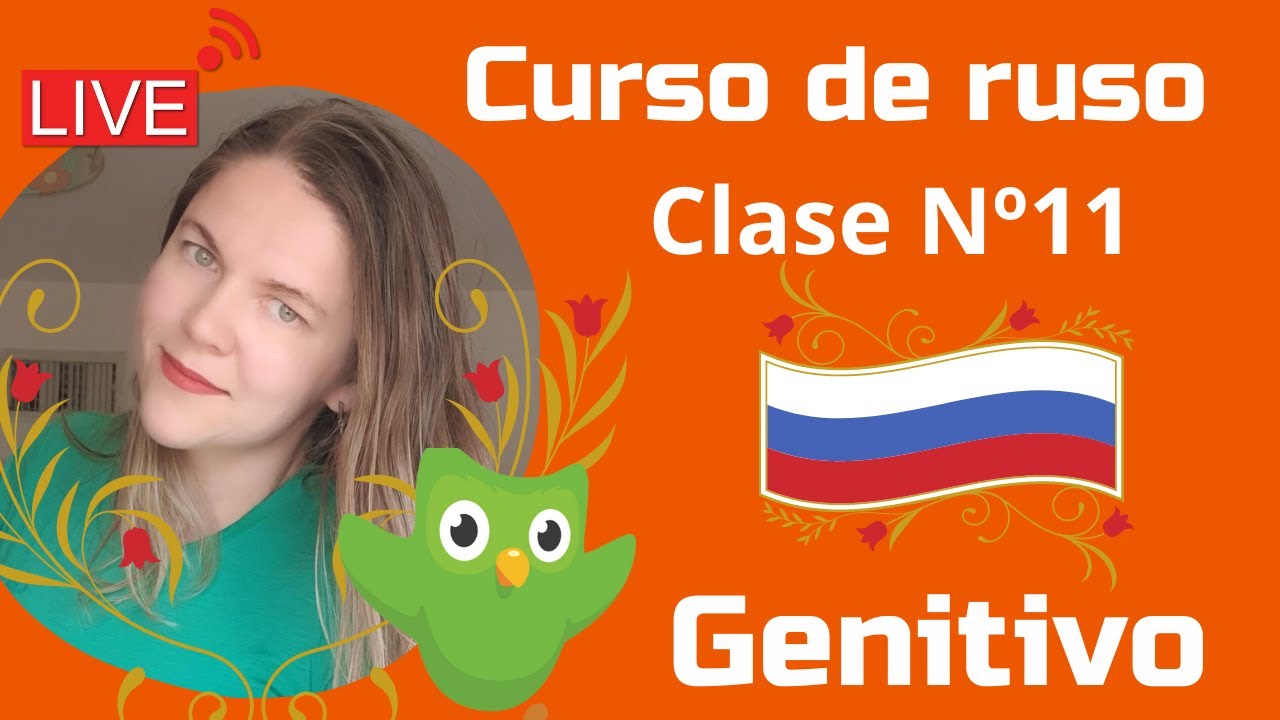 LIVE:  Curso de ruso en Duolingo | Clase Nº11  GENITIVO