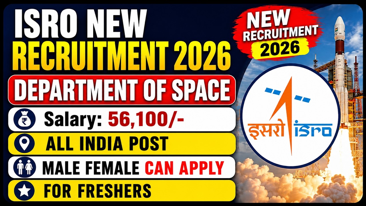 🚨 ISRO New Recruitment 2026 😲Salary: 56,100/- 🎯All India Freshers Apply Now