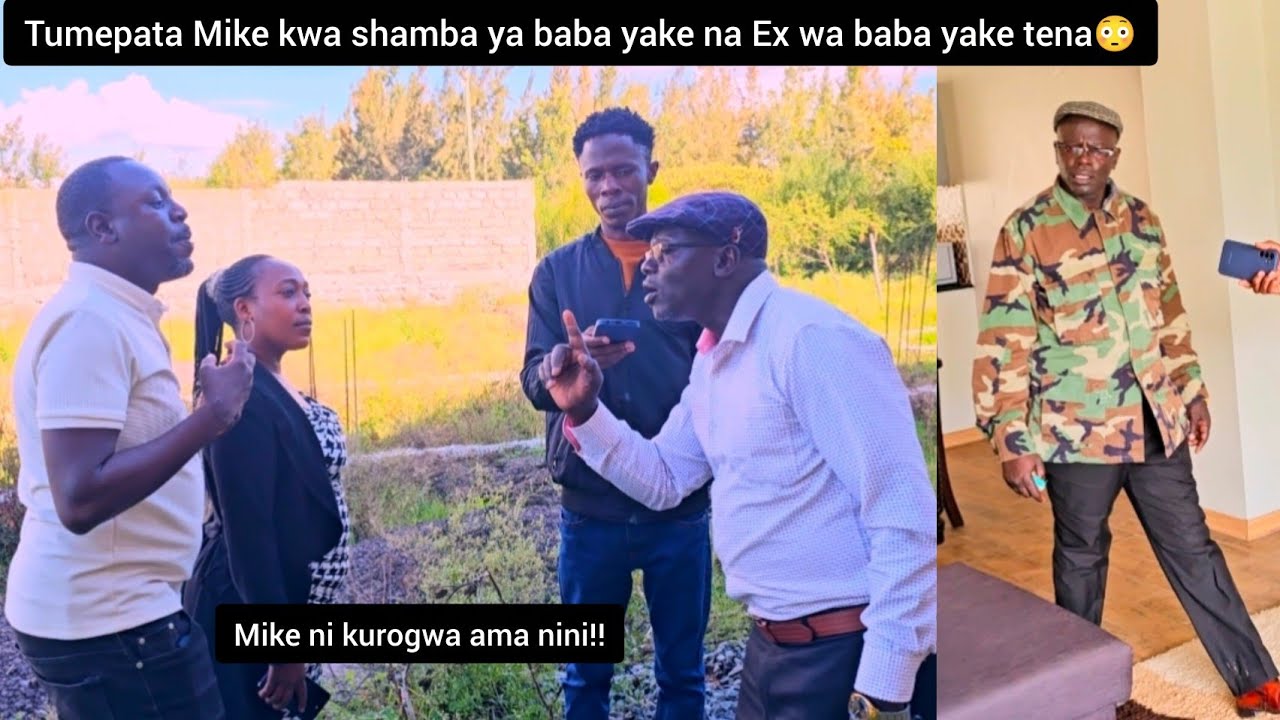 Maajabu! Mike anakulana na Ex wa baba yake tena, Tuliwapata wakionyeshana Shamba ya baba yake😳