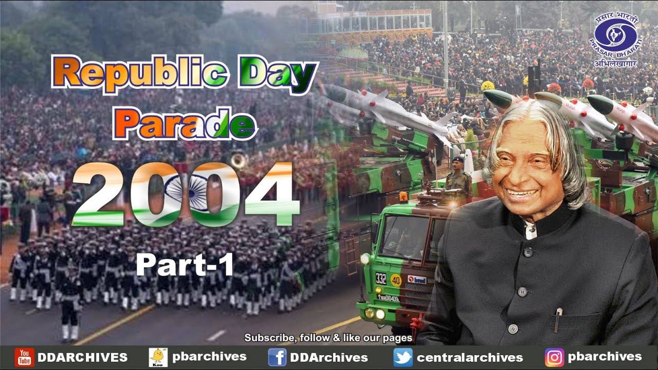 Republic Day Parade 26th January 2004 | Part -1