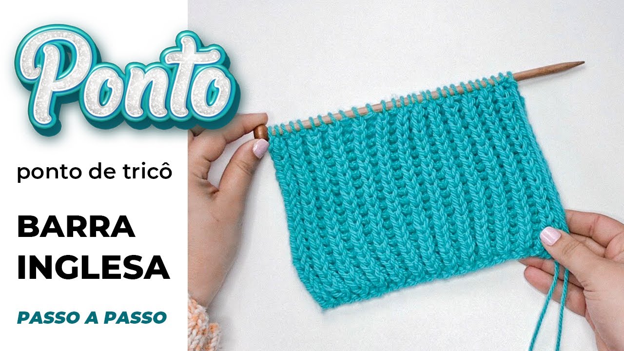 PONTO BARRA INGLESA EM TRICÔ | Passo a passo fácil para iniciantes