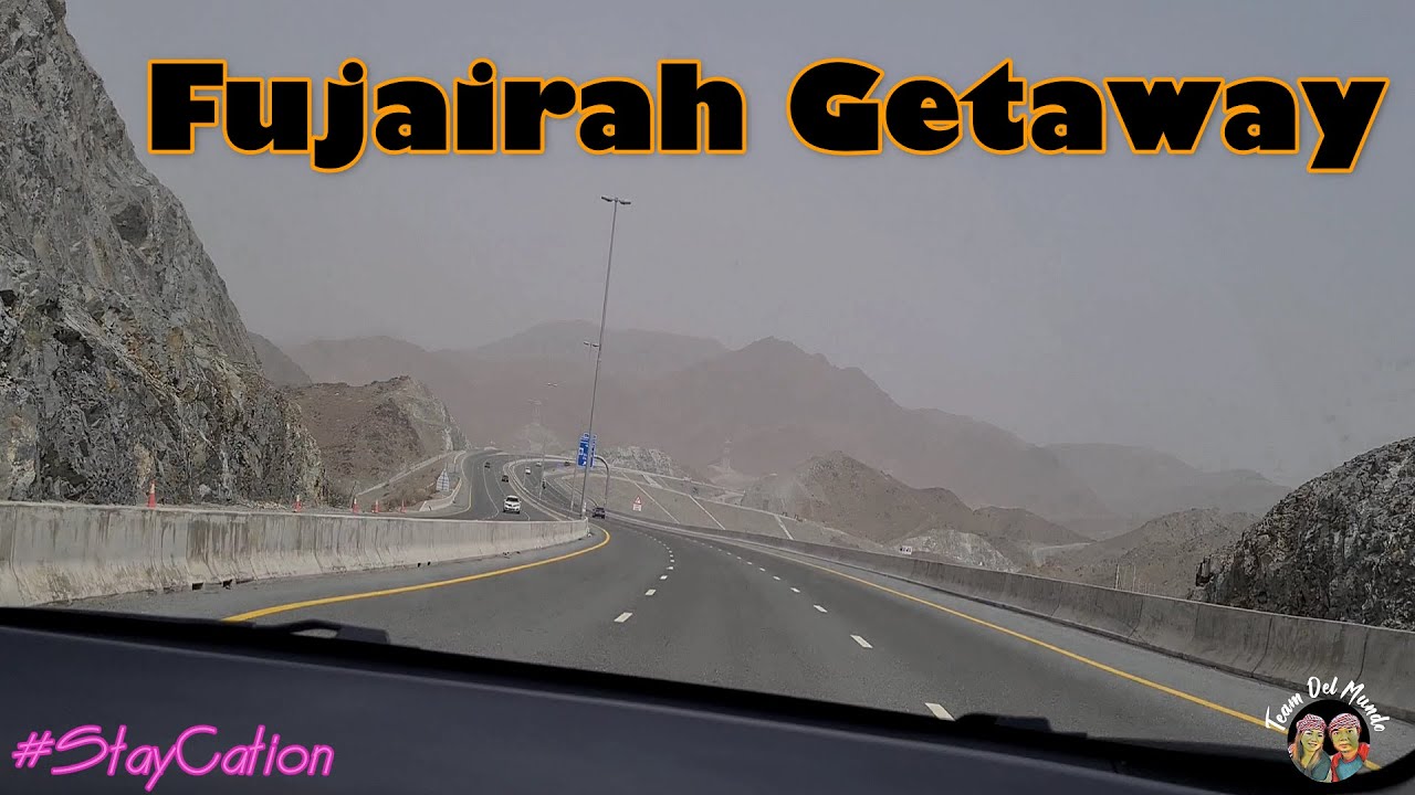 Fujairah Getaway