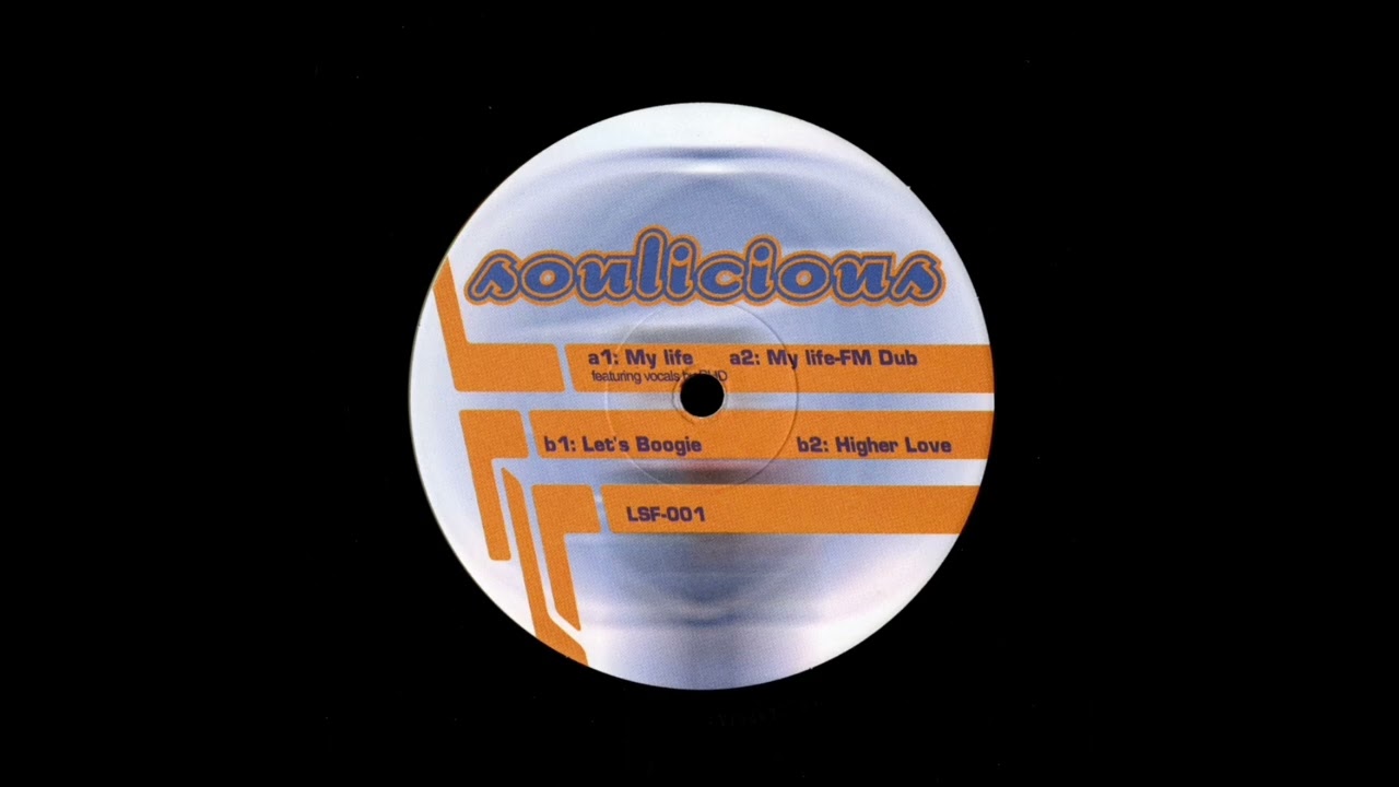 Soulicious – My Life - FM Dub (1999)