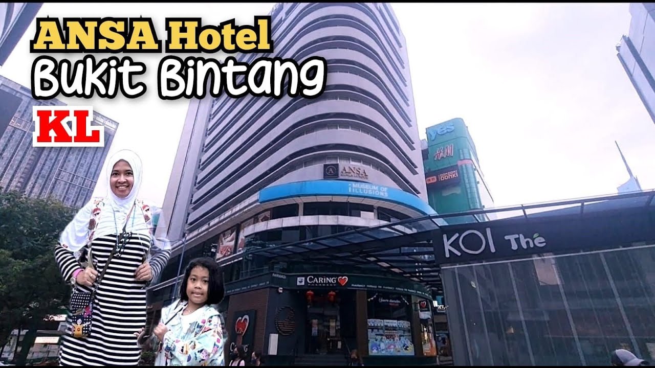 Ansa Hotel Kuala Lumpur || Recommended Hotel di Kawasan Bukit Bintang