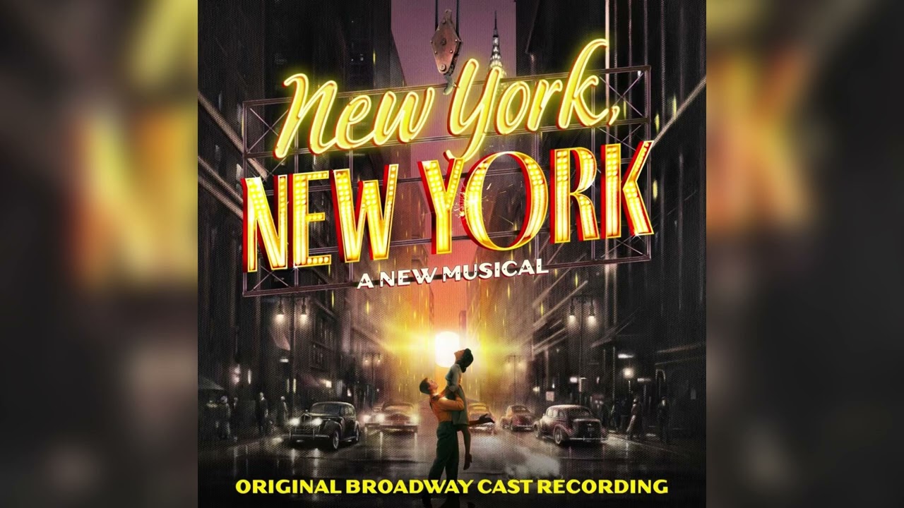 Marry Me / Finale Act 1 - Colton Ryan, Original Broadway Cast of New York, New York
