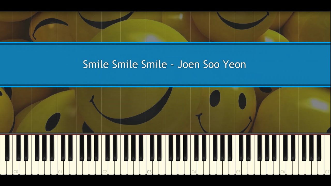♪ Jeon Soo Yeon: Smile Smile Smile (Piano Tutorial)