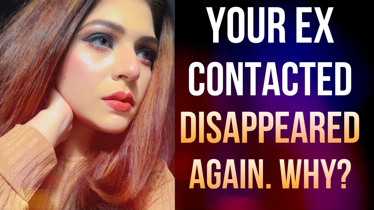 EX Came Back Disappeared Again, Why? | No Contact Rule | Hindi-Urdu
