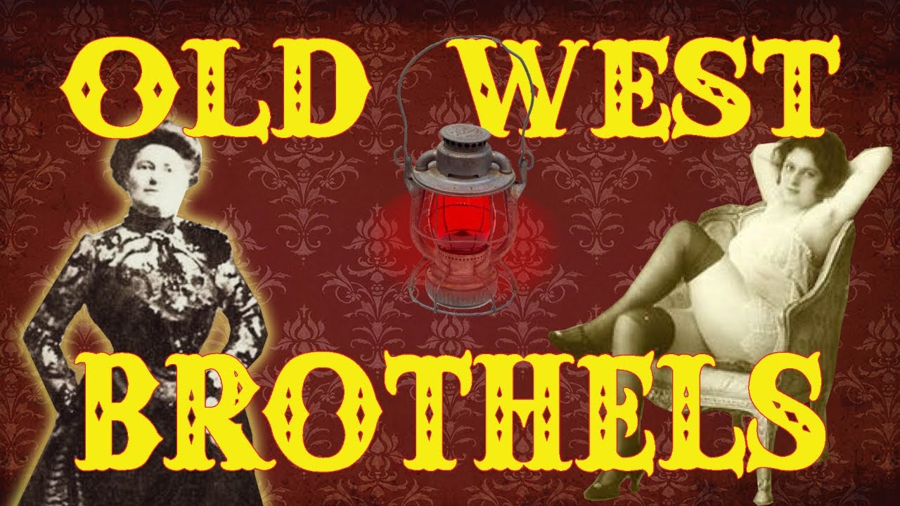 The  Old West Brothel