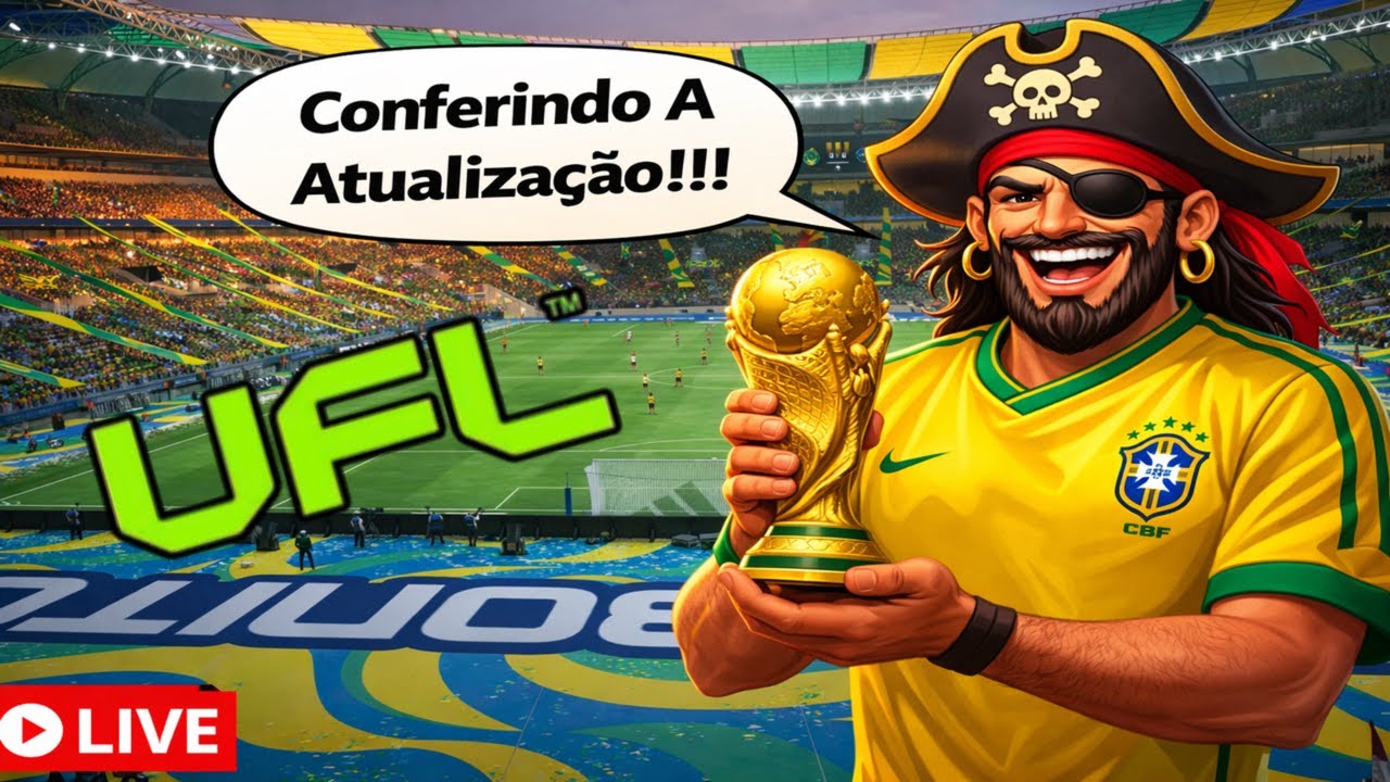 🏴‍☠️ 🔥 UFL Ep.180- Resenha & GamePlay! Conferindo a Atualização!!