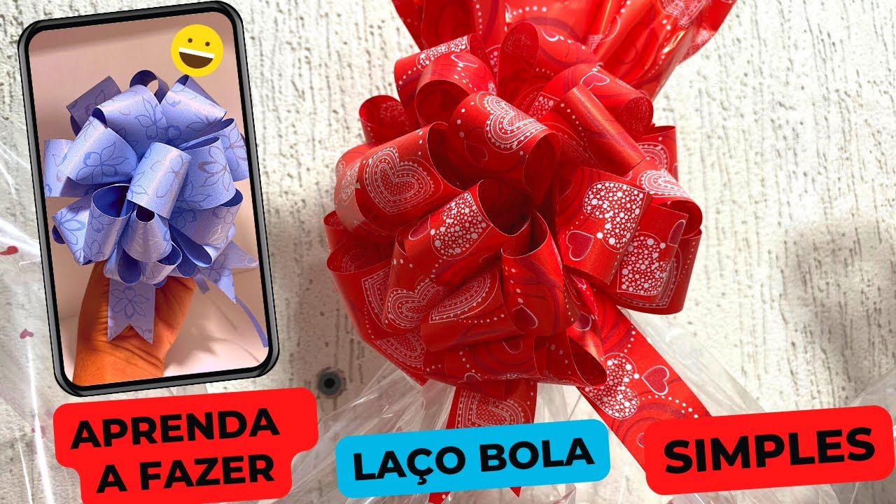 APRENDA A FAZER LAÇO BOLA SIMPLES E FÁCIL