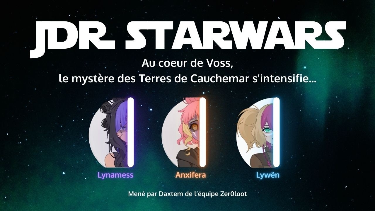 JDR Star Wars - Au cœur des Terres de Cauchemar