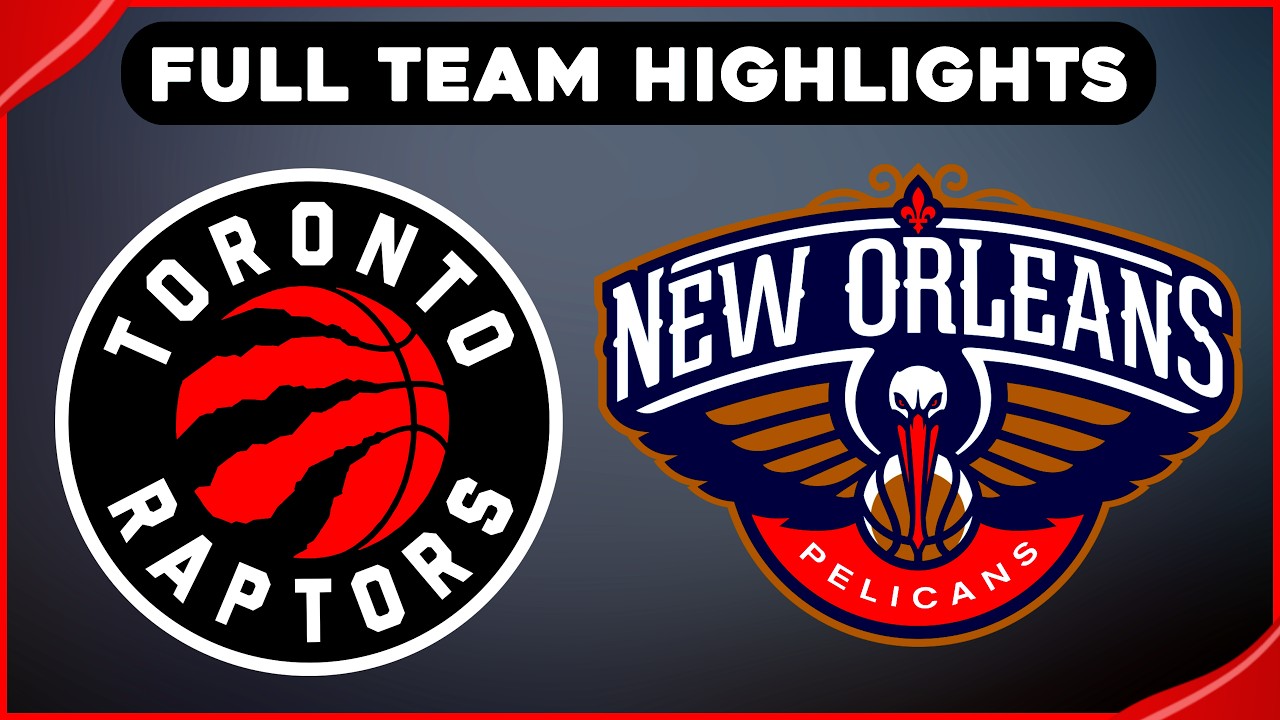 Toronto Raptors vs New Orleans Pelicans - Full Team Highlights | March 27, 2026