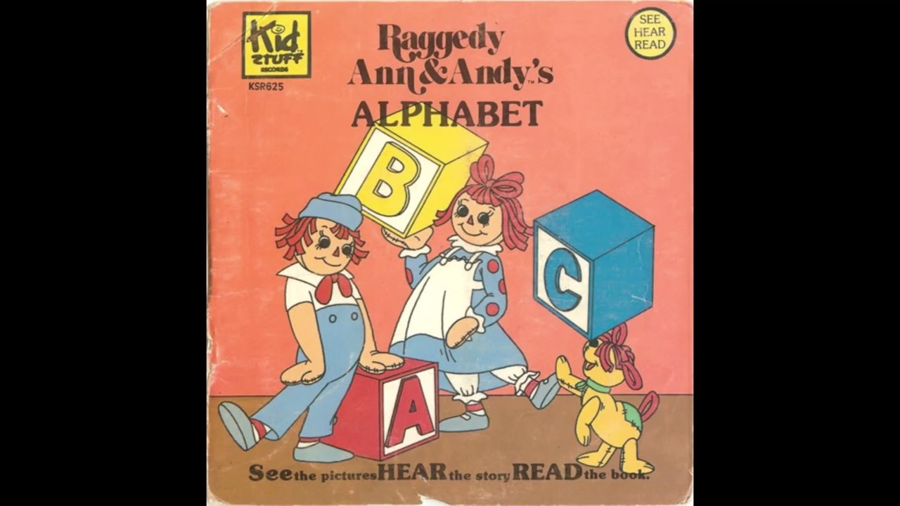 Raggedy Ann & Andy's Alphabet - Kid Stuff Records