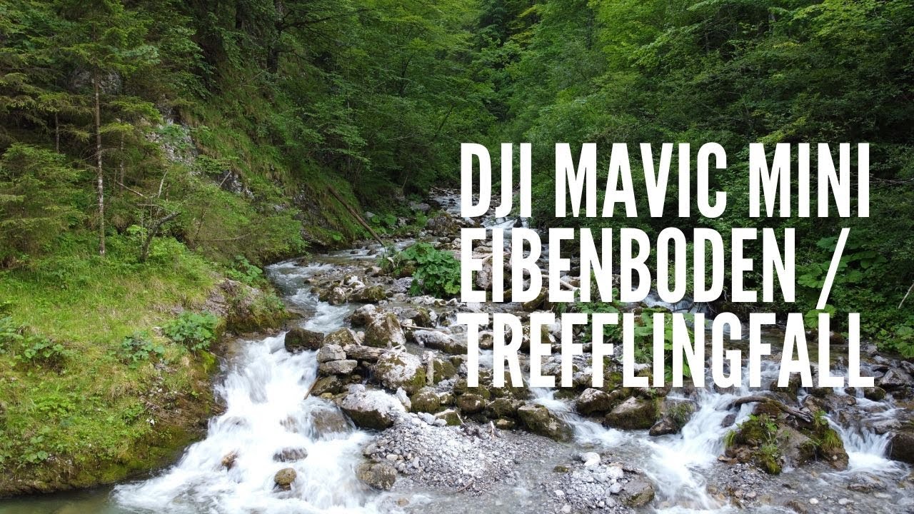 DJI Mavic Mini - Eibenboden / Trefflingfall