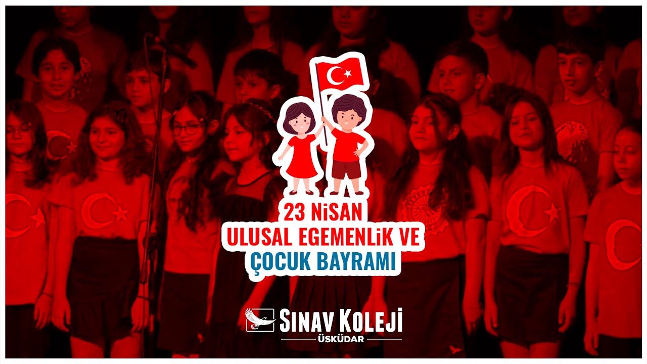 ÜSKÜDAR SINAV KOLEJİ - 23 NİSAN KUTLAMALARI