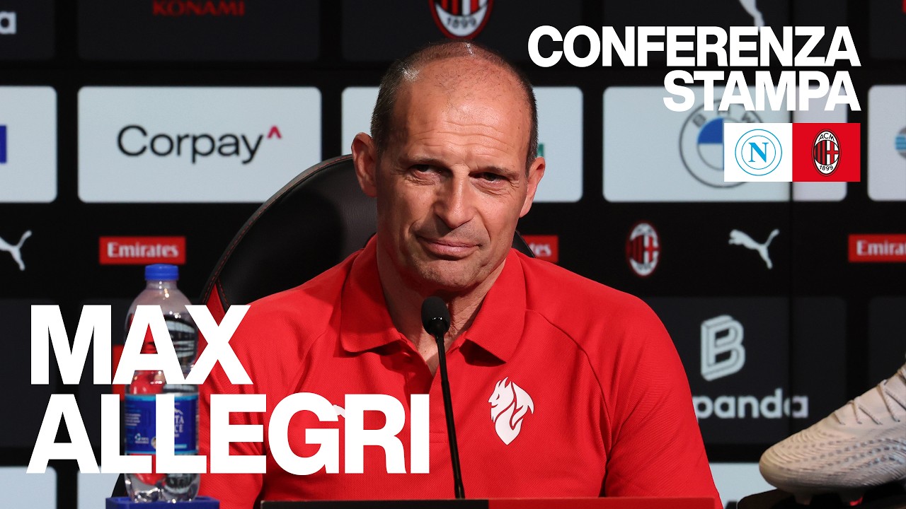 Allegri su #NapoliMilan, l'Italia e la corsa Scudetto e Champions | Conferenza Stampa