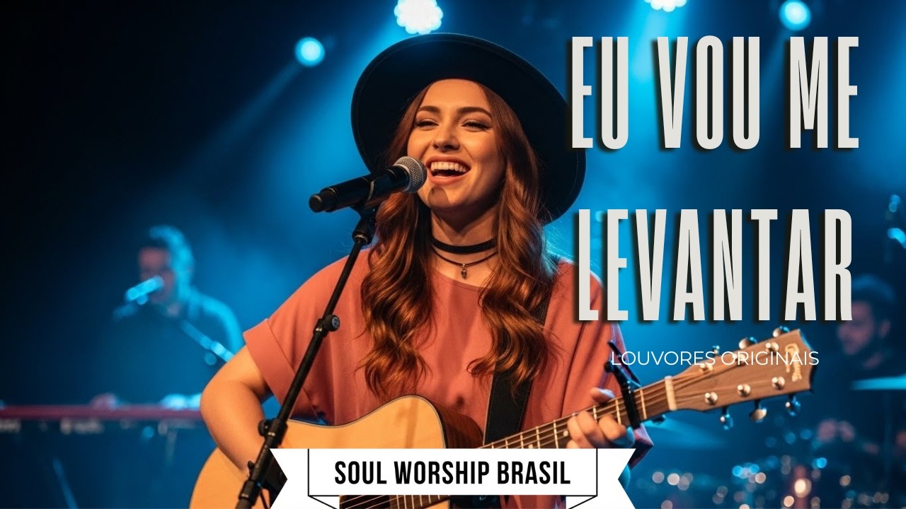 Eu Vou Me Levantar | Louvor Inspirado em Isadora Pompeo | Adoração Profunda