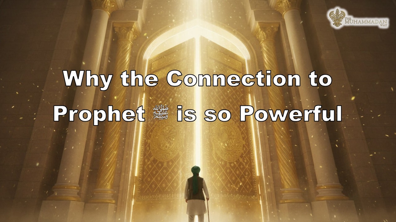 The Door of Prophet ﷺ is the Door of Safety for Everything | Shaykh Nurjan Mirahmadi ق