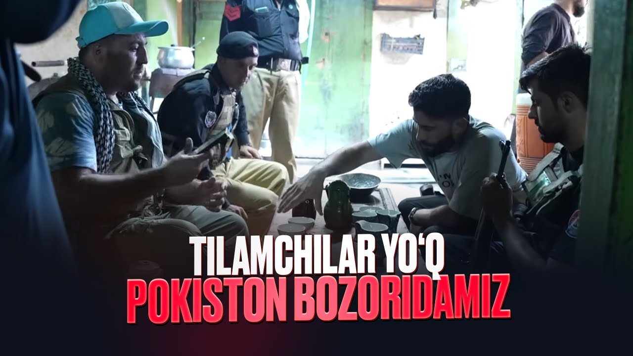 Tilamchilar yo‘q Pokiston bozoridamiz.Yog‘li palov, xavfli ko‘chalar