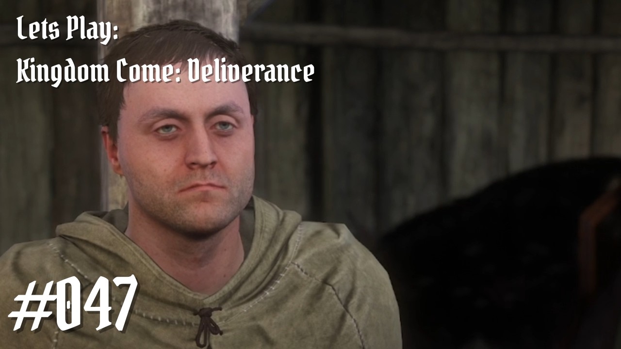 Not these 2 again | #letsplay #kingdomcomedeliverance | #047