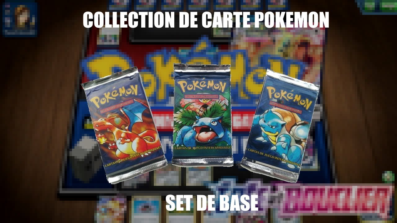 Ma Collection de Carte Pokemon (1/?) : le set de base